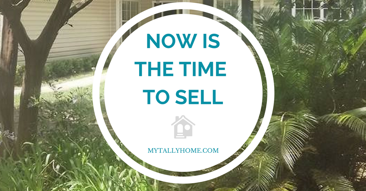 NOW IS THE TIME TO SELL